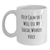 Funny Social Worker Gifts for Christmas - White Coffee Mug, Keep Calm Or I Will Use My Social Worker Voice, Gifts from Friends to Colleagues - Main